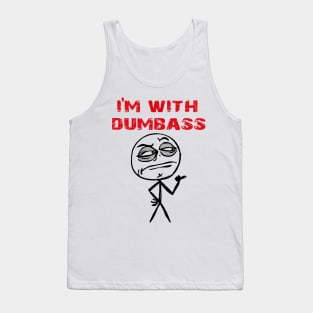 Dumbass Tank Top